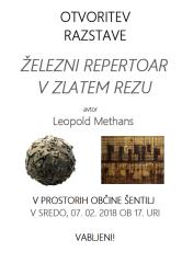 OTVORITEV RAZSTAVE “ŽELEZNI REPERTOAR V ZLATEM REZU” (LEOPOLD METHANS)